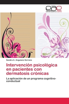 Paperback Intervención psicológica en pacientes con dermatosis crónicas [Spanish] Book
