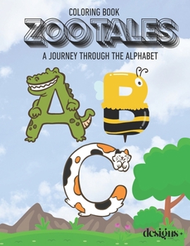 Paperback Zoo Tales: A Journey Through the Alphabet Book