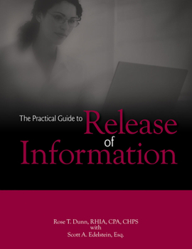 Paperback The Practical Guide to Release of Information [With CDROM] Book