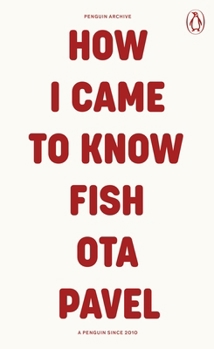 Paperback How I Came to Know Fish Book