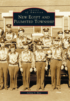 New Egypt and Plumsted Township (Images of America: New Jersey) - Book  of the Images of America: New Jersey