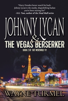 Johnny Lycan and the Vegas Berserker