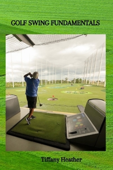 Paperback Golf Swing Fundamentals Book