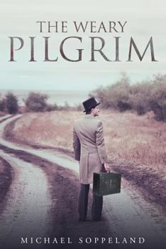 Paperback The Weary Pilgrim Book