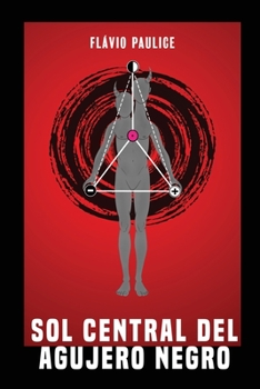 Paperback Sol Central del Agujero Negro [Spanish] Book