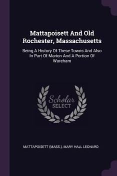 Mattapoisett and Old Rochester, Massachusetts