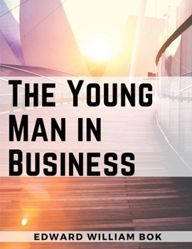 Paperback The Young Man in Business Book