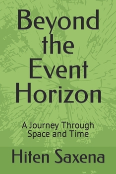 Paperback Beyond the Event Horizon: A Journey Through Space and Time Book