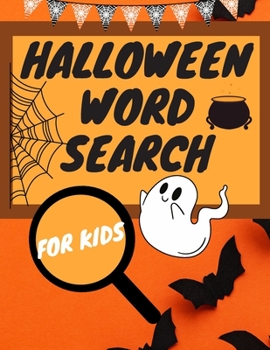 Halloween Word Search: Search And Find Activity For Kids 4-8 | Puzzles Book Riddles | Fun Pumpkin Autumn Spooky