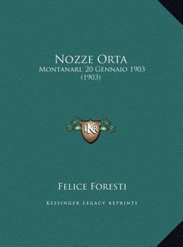 Hardcover Nozze Orta: Montanari, 20 Gennaio 1903 (1903) [Italian] Book