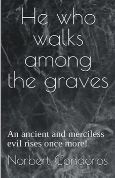 Paperback He Who Walks Among The Graves Book