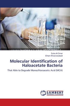 Paperback Molecular Identification of Haloacetate Bacteria Book