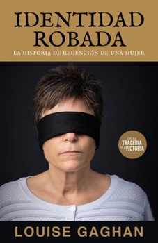 Paperback Identidad Robada: La Historia de Redención de una Mujer [Spanish] Book