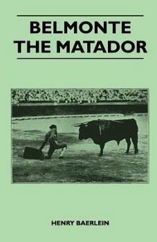 Paperback Belmonte the Matador Book