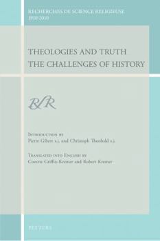 Paperback Theologies and Truth: The Challenges of History Book