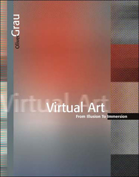Paperback Virtual Art: From Illusion to Immersion Book