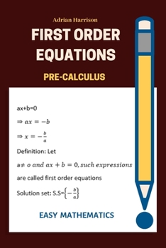Paperback First order equations: pre calculus Book