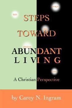 Paperback Steps Toward Abundant Living: A Christian Perspective Book
