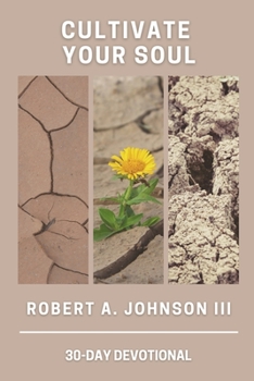 Paperback Cultivate Your Soul: 30-Day Devotional Book