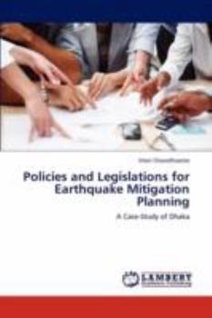 Paperback Policies and Legislations for Earthquake Mitigation Planning Book