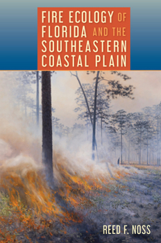 Paperback Fire Ecology of Florida and the Southeastern Coastal Plain Book