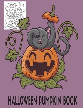 Paperback Halloween Pumpkin Book: Cute Halloween Coloring Book for Babies Book