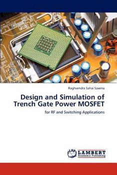 Paperback Design and Simulation of Trench Gate Power Mosfet Book