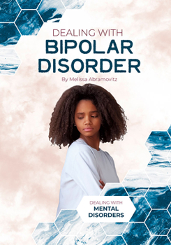 Hardcover Dealing with Bipolar Disorder Book