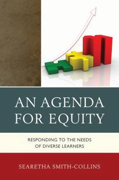 Paperback An Agenda for Equity: Responding to the Needs of Diverse Learners Book