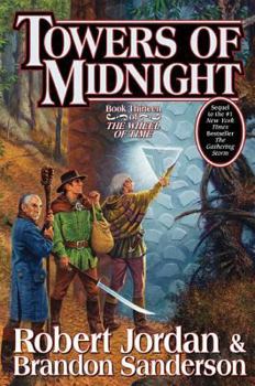 Hardcover Towers of Midnight: Book Thirteen of the Wheel of Time Book