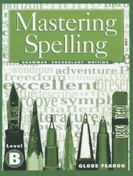 Paperback Mastering Spelling: Level B Book