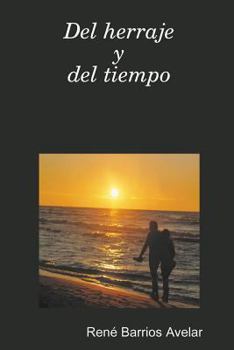 Paperback Del Herraje y del Tiempo [Spanish] Book
