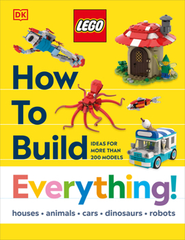 Hardcover Lego How to Build Everything! Book