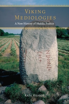 Hardcover Viking Mediologies: A New History of Skaldic Poetics Book