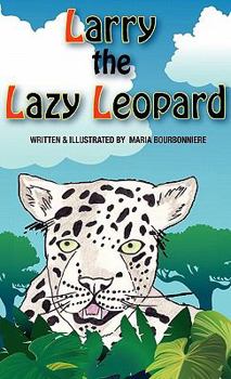 Hardcover Larry the Lazy Leopard Book