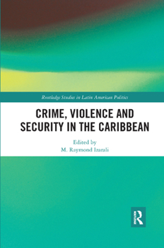 Paperback Crime, Violence and Security in the Caribbean Book