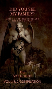 Did You See My Family? Vol-1 & 2 Compilation: The Unity of Destruction & the Rage of War! Vol-1 & 2 Compilation