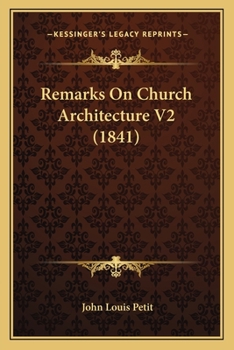 Paperback Remarks On Church Architecture V2 (1841) Book
