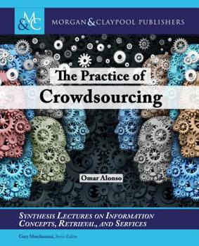 Paperback The Practice of Crowdsourcing Book