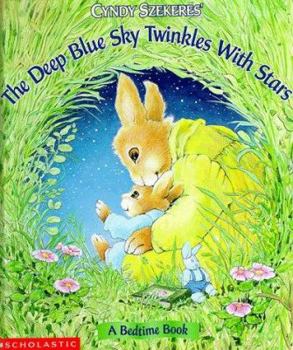 Hardcover The Deep Blue Sky Twinkles with Stars Book