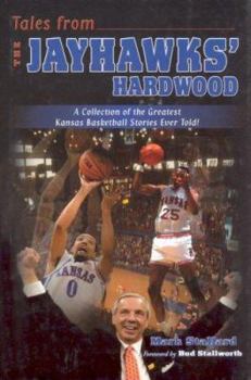 Hardcover Tales from the Jayhawks' Hardwood Book