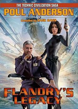 Paperback Flandry's Legacy: The Technic Civilization Saga Book