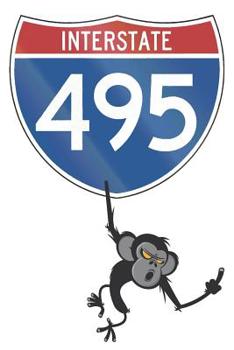 Paperback Interstate 495: 6x9 College Ruled Line Paper 150 Pages Book