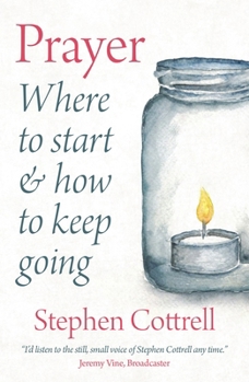 Paperback Prayer: Where to Start and How to Keep Going Book