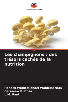 Paperback Les champignons: des trésors cachés de la nutrition [French] Book