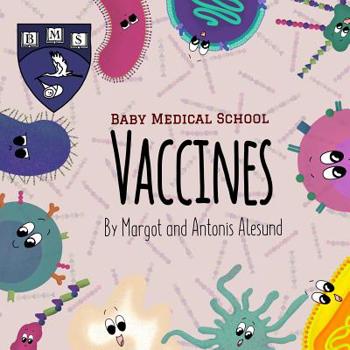 Vaccines - Book  of the Baby Medical School