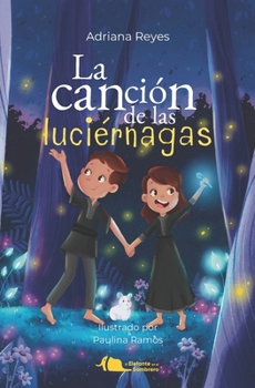 Paperback La canción de las luciérnagas [Spanish] Book