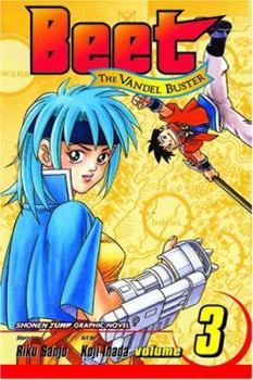 Beet the Vandel Buster, Volume 3 (Beet The Vandel Buster) - Book #3 of the  [Bken  Beet]