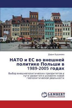 Paperback NATO I Es Vo Vneshney Politike Pol'shi V 1989-2005 Godakh [Russian] Book