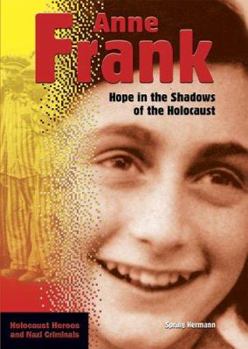 Library Binding Anne Frank: Hope in the Shadows of the Holocaust Book